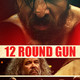 photo du film 12 ROUND GUN