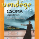 photo du film Az élet vendége : Csoma-legendárium