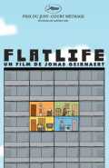voir la fiche complète du film : Flatlife