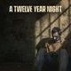 photo du film A Twelve Year Night