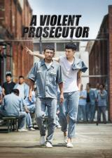 voir la fiche complète du film : A Violent Prosecutor