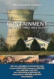Containment : Life After Three Mile Island