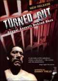Turned Out : Sexual Assault Behind Bars