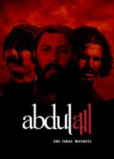 voir la fiche complète du film : Abdullah, The Final Witness