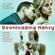 photo du film Downloading Nancy