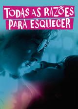 voir la fiche complète du film : All the Reasons to Forget