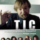 photo du film T.i.c. - Trouble involontaire convulsif