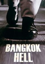 voir la fiche complète du film : Bangkok Hell