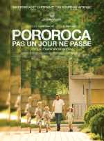 voir la fiche complète du film : Pororoca, pas un jour ne passe