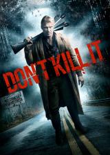 Don t Kill It