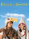 voir la fiche complète du film : Eagle vs. Shark