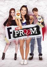 voir la fiche complète du film : F the Prom