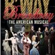 photo du film Broadway : The American Musical