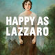 photo du film Happy as Lazzaro