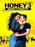 voir la fiche complète du film : Honey 3