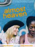 voir la fiche complète du film : Almost Heaven