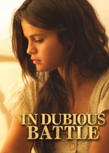 voir la fiche complète du film : In Dubious Battle