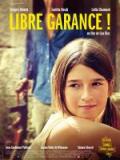 voir la fiche complète du film : Libre Garance !