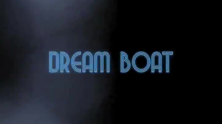 Extrait vidéo du film  Dream Boat