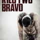 photo du film Kilo Two Bravo