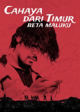 Lights from the East : I Am Maluku