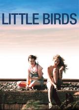 voir la fiche complète du film : Little Birds