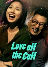 Love Off the Cuff