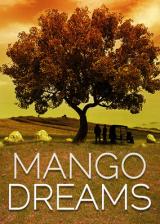 voir la fiche complète du film : Mango Dreams