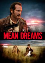 voir la fiche complète du film : Mean Dreams