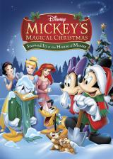Mickey s Magical Christmas : Snowed in at the House of Mouse