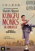Shaolin Ulysses : Kungfu Monks in America