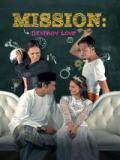 voir la fiche complète du film : Mission : Destroy Love