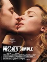 voir la fiche complète du film : Passion simple