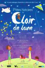 voir la fiche complète du film : P tites histoires au clair de lune