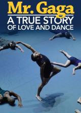 voir la fiche complète du film : Mr. Gaga : A True Story of Love and Dance