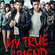 photo du film My True Friend