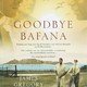 photo du film Goodbye Bafana