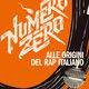 photo du film Numero Zero : The Roots of Italian Rap