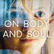 photo du film On Body and Soul