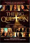 voir la fiche complète du film : The Big Question