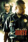 voir la fiche complète du film : Dirty