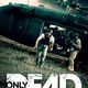 photo du film Only the Dead