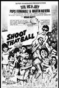 voir la fiche complète du film : Shoot That Ball