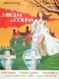 voir la fiche complète du film : A Virgem da Colina