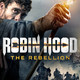 photo du film Robin Hood : The Rebellion