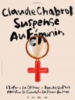 voir la fiche complète du film : Claude Chabrol, suspense au féminin