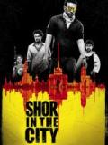 voir la fiche complète du film : Shor In the City