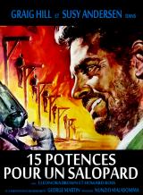 voir la fiche complète du film : 15 potences pour un salopard