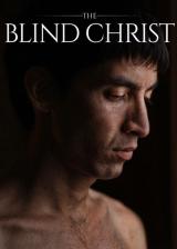 voir la fiche complète du film : The Blind Christ