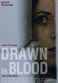 voir la fiche complète du film : Drawn in Blood
